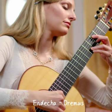 Endecha - Oremus吉他谱GTP格式